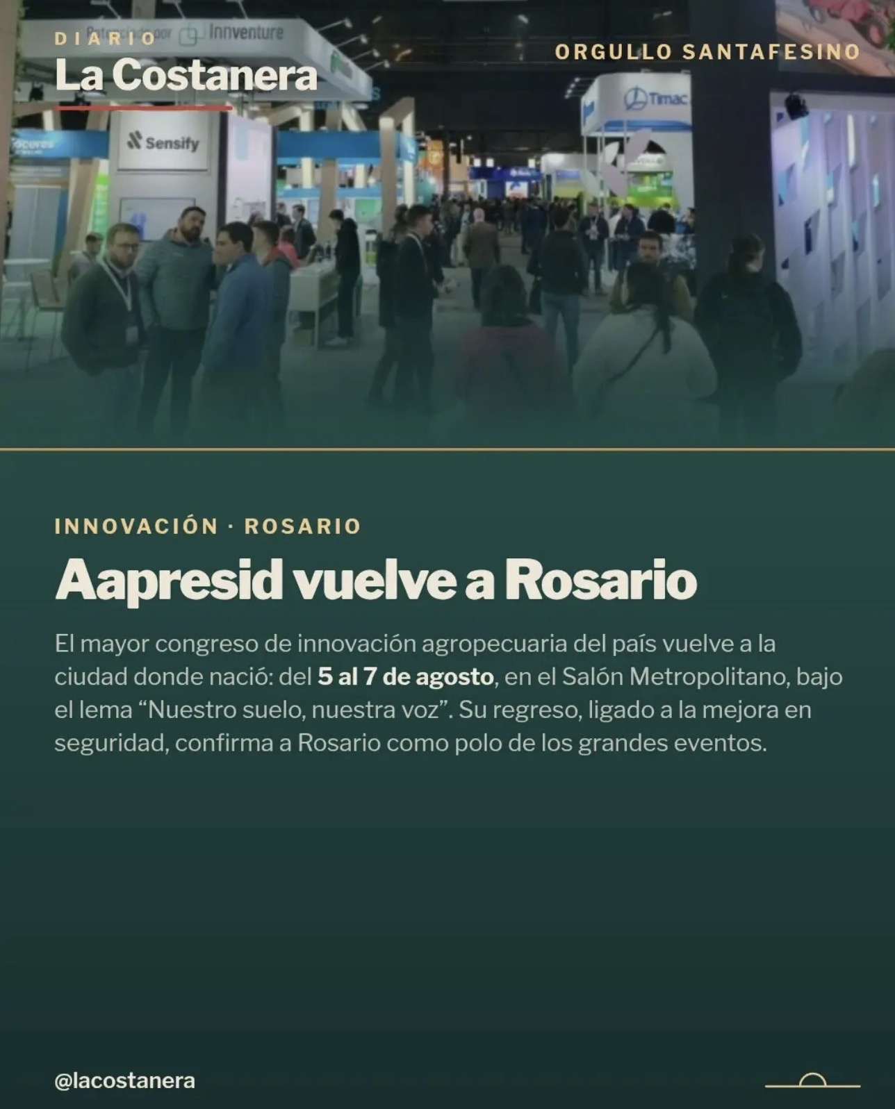 Placa de La Costanera con el título "Aapresid vuelve a Rosario", sobre el congreso de innovación agropecuaria