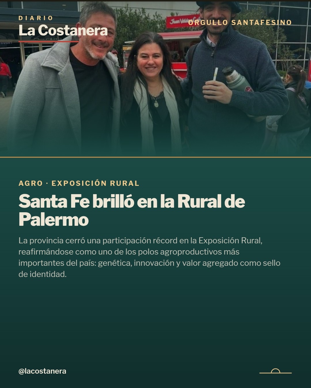 Placa de La Costanera con el título "Santa Fe brilló en la Rural de Palermo"