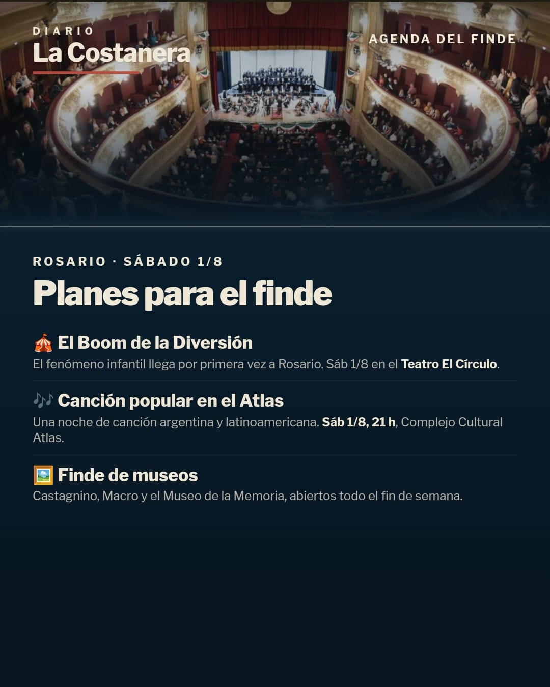Placa de La Costanera: interior del Teatro El Círculo de Rosario, con el título "Planes para el finde"