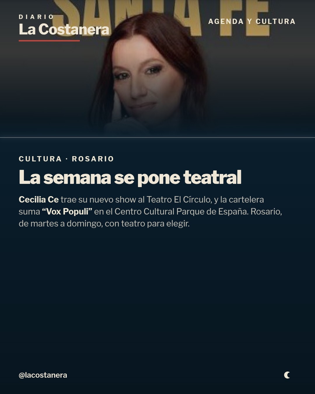 Placa de La Costanera con el título "La semana se pone teatral", sobre la cartelera teatral de Rosario